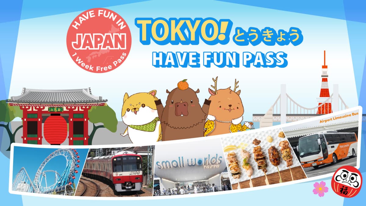 Have Fun in Tokyo Pass - 1 Week Free Pass