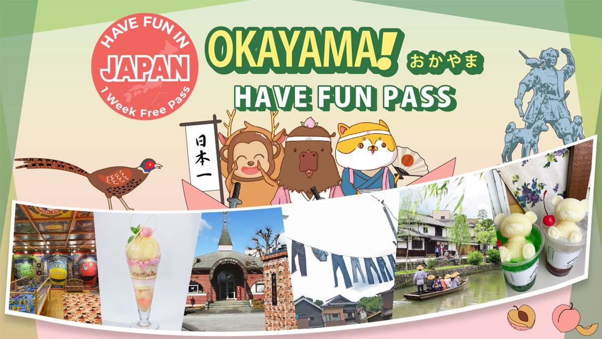 Have Fun in Okayama Pass - 1 Week Free Pass